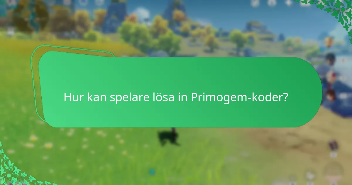 Hur kan spelare lösa in Primogem-koder?