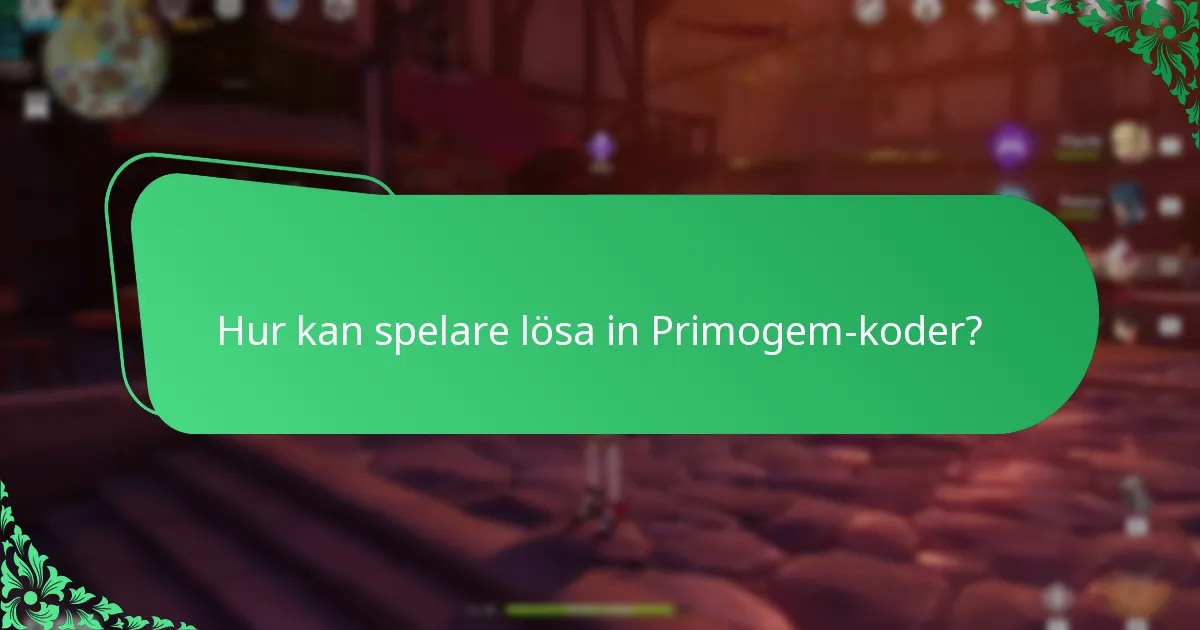 Hur påverkar regionala skillnader Primogem-koder?