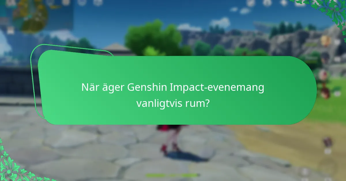 Vilka exklusiva föremål kan tjänas från Genshin Impact-evenemang?