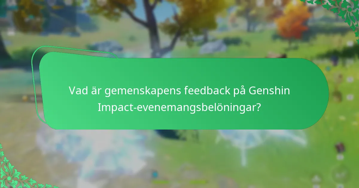Vad avslöjar spelarutlåtanden om evenemangsbelöningar?