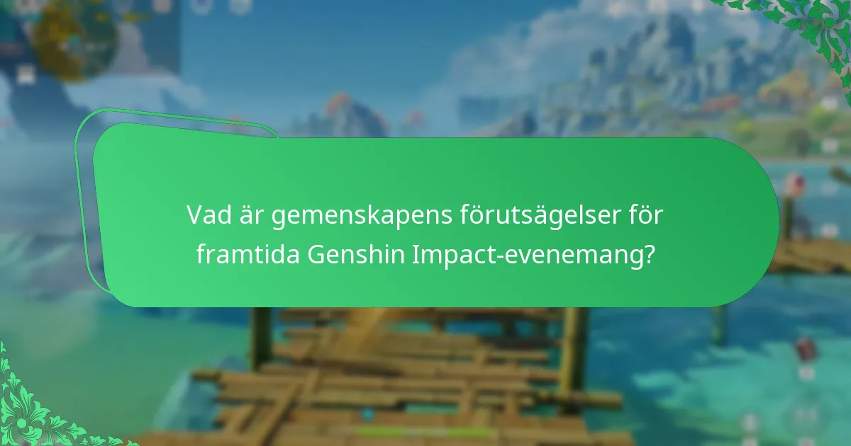 Hur kan spelarna maximera sina belöningar under Genshin Impact-evenemang?
