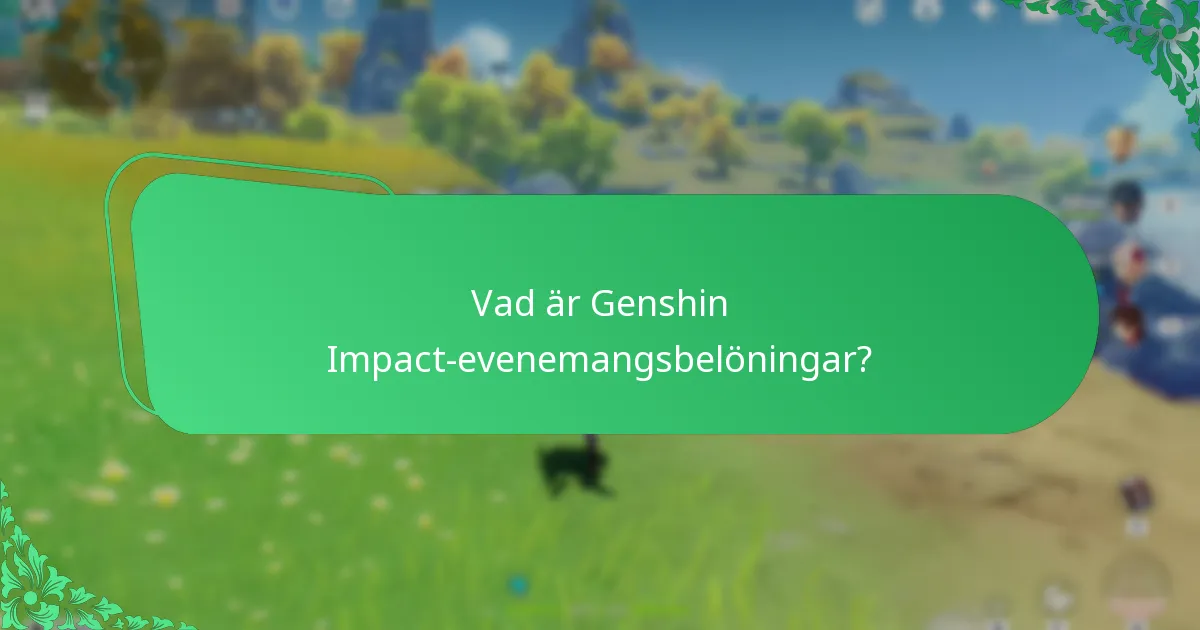 Hur nöjda är spelare med Genshin Impact-evenemangsbelöningar?