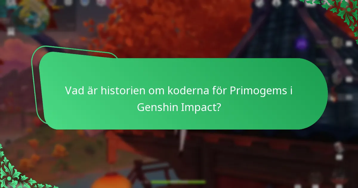 Vad är historien om koderna för Primogems i Genshin Impact?