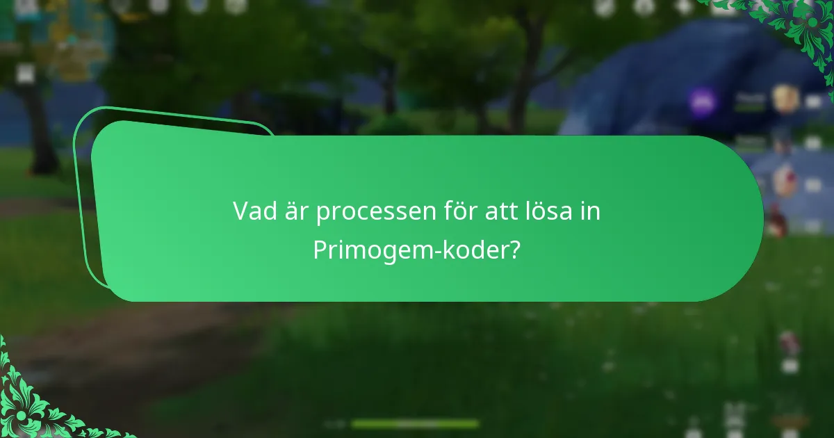 Vad är processen för att lösa in Primogem-koder?