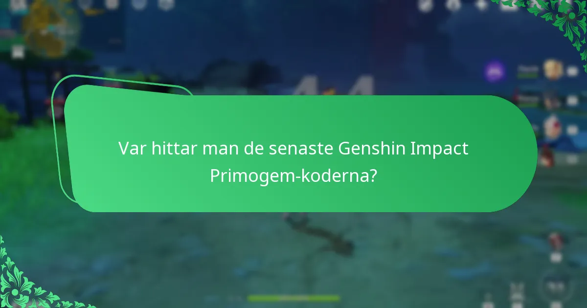 Var hittar man de senaste Genshin Impact Primogem-koderna?