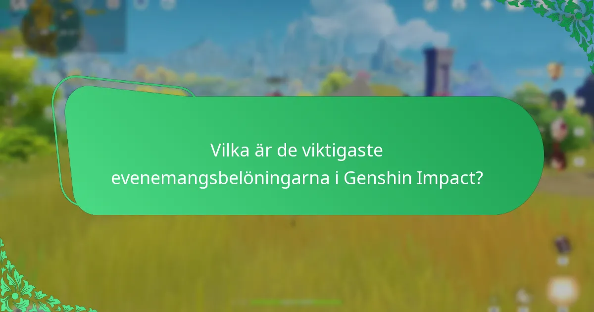 Vilken är den övergripande påverkan av evenemang på Genshin Impact?