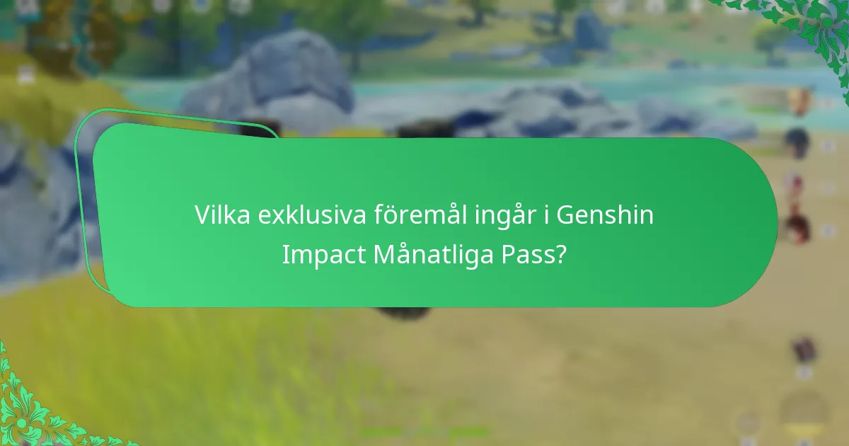 Vilka resursbelöningar ges av Genshin Impact Månatliga Pass?