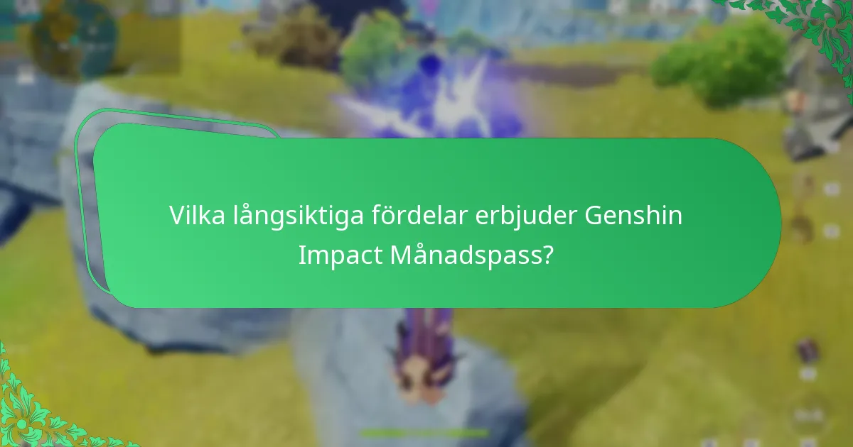 Vilka spelarstrategier maximerar fördelarna med Månadspasset?